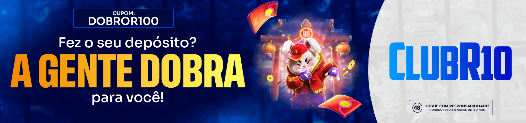 Código DOBRO100 - Deposite R$100 e ganhe R$100 em valor real  sem rollover para cassino e apostas esportivas!